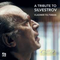 A Tribute to Silvestrov - CPE Bach; Schubert; Chopin; Schumann; ...